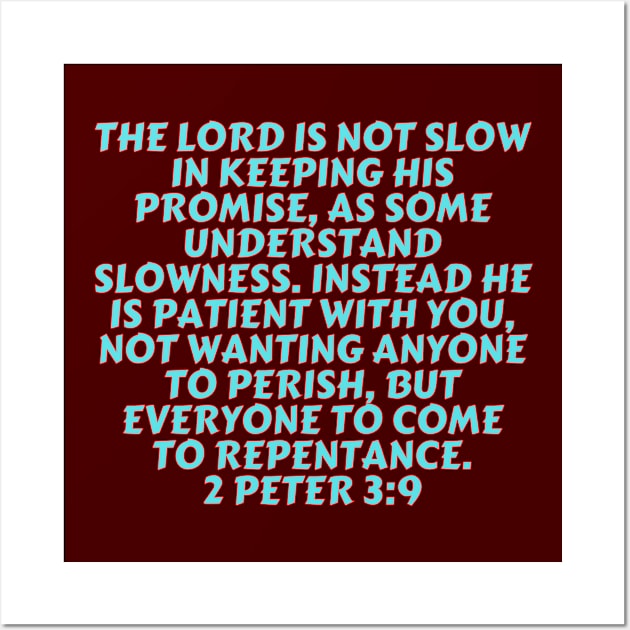 Bible Verse 2 Peter 3:9 Wall Art by Prayingwarrior